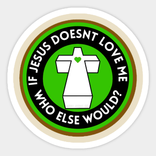 Who If Not Jesus? By Abby Anime(c) Sticker